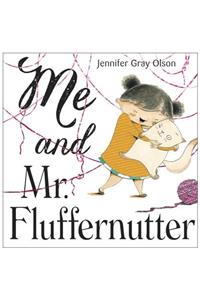 Me and Mr. Fluffernutter