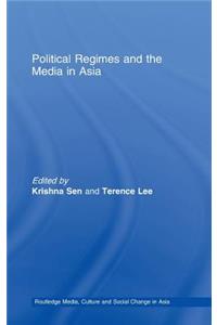 Political Regimes and the Media in Asia