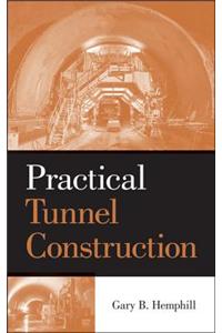 Practical Tunnel Construction