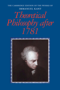 Theoretical Philosophy After 1781