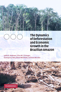 Dynamics of Deforestation and Economic Growth in the Brazilian Amazon