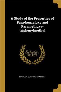 A Study of the Properties of Para-benzyloxy and Paramethoxy-triphenylmethyl
