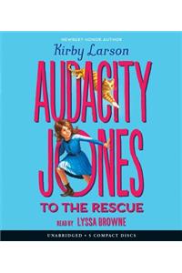 Audacity Jones to the Rescue (Audacity Jones #1), 1