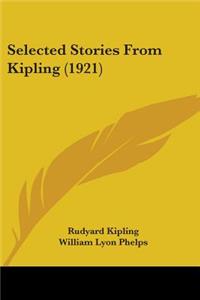 Selected Stories From Kipling (1921)