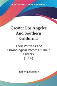 Greater Los Angeles And Southern California