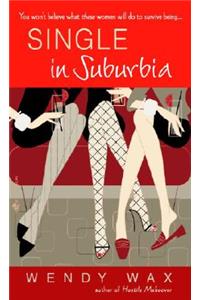 Single in Suburbia
