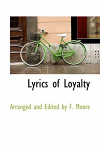 Lyrics of Loyalty