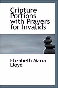 Cripture Portions with Prayers for Invalids