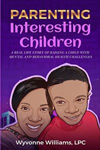 Parenting Interesting Children