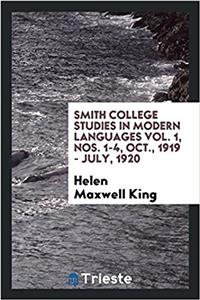 SMITH COLLEGE STUDIES IN MODERN LANGUAGE