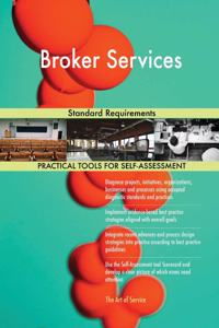 Broker Services Standard Requirements