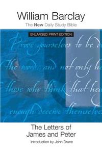 The Letters of James and Peter - Enlarged Print Edition