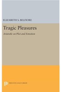 Tragic Pleasures
