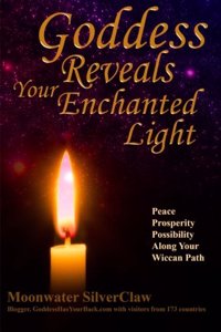 Goddess Reveals Your Enchanted Light