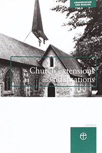 Church Extensions and Adaptations
