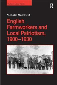English Farmworkers and Local Patriotism, 1900–1930