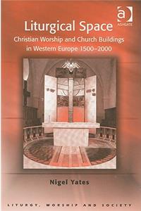 Liturgical Space
