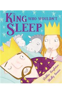 The King Who Wouldn't Sleep