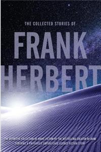 The Collected Stories of Frank Herbert