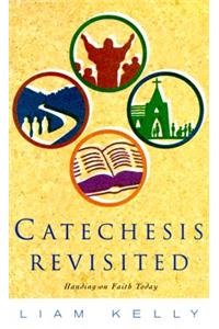 Catechesis Revisted
