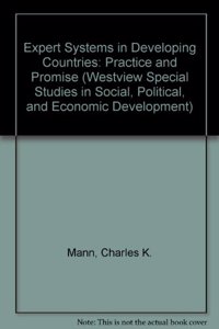 Expert Systems in Developing Countries: Practice and Promise