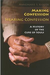 Making Confession, Hearing Confession