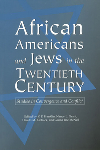 African Americans and Jews in the Twentieth Century