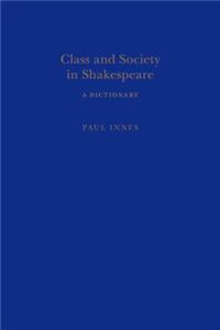 Class and Society in Shakespeare