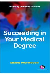 Succeeding in Your Medical Degree