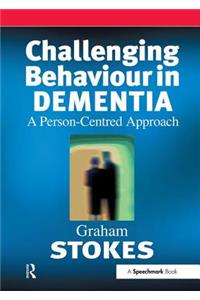 Challenging Behaviour in Dementia