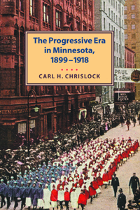 Progressive Era in Minnesota, 1899-1918