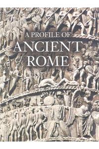 Profile of Ancient Rome