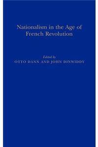 Nationalism in the Age of the French Revolution