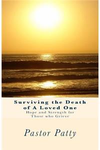 Surviving the Death of A Loved One