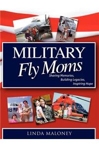 Military Fly Moms