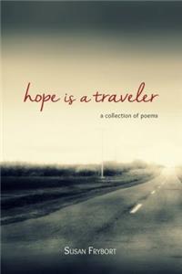 Hope is a Traveler