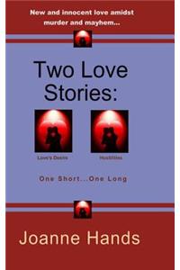 Two Love Stories