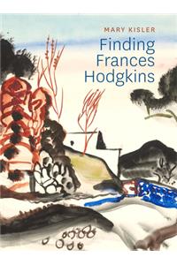Finding Frances Hodgkins