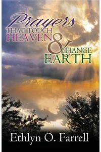 Prayers That Touch Heaven And Change Earth