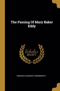 The Passing Of Mary Baker Eddy