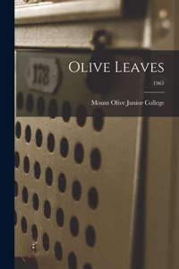 Olive Leaves; 1961