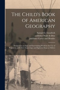 The Child's Book of American Geography