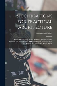 Specifications for Practical Architecture