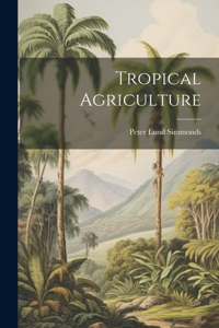 Tropical Agriculture