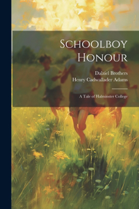 Schoolboy Honour