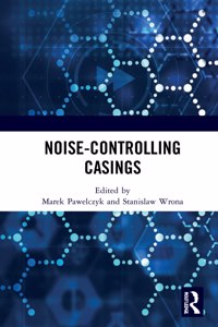 Noise-Controlling Casings