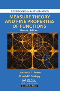 Measure Theory and Fine Properties of Functions, Revised Edition | Lawrence C. Evans and Ronald F. Gariepy