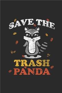 Save The Trash Panda
