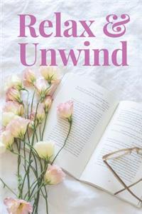 Relax & Unwind