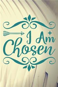 I Am Chosen